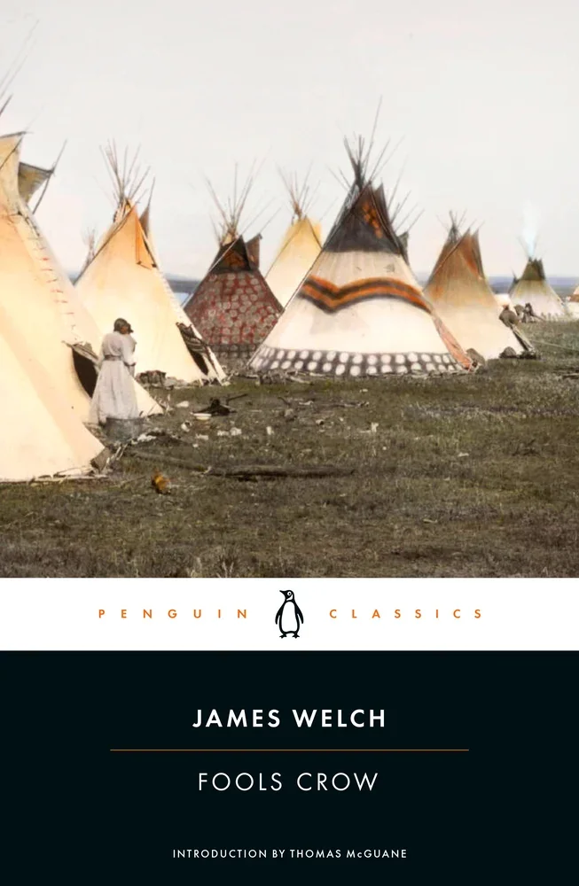 Fools Crow by James Welch: