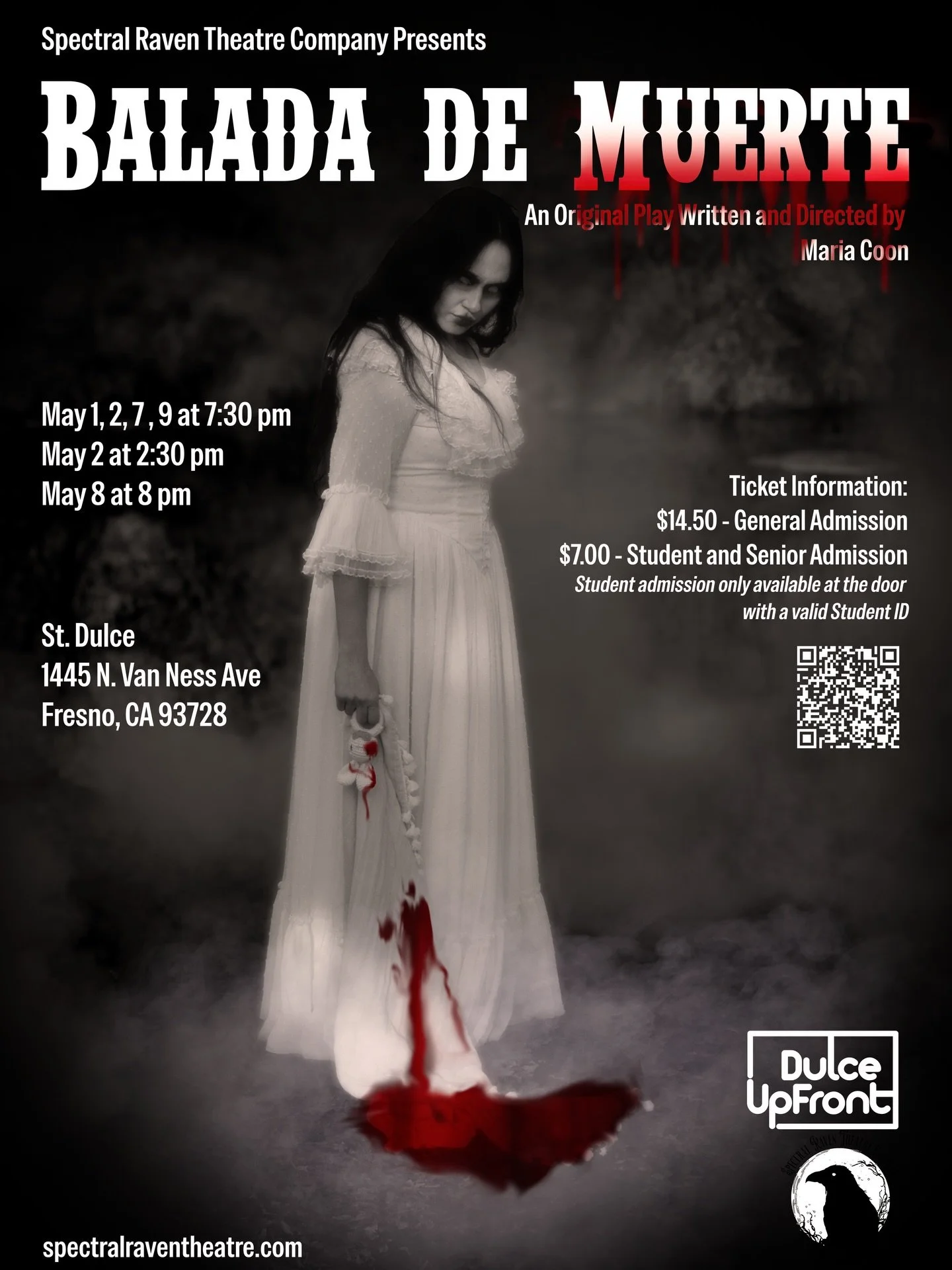 Balada De Muerte opens tonight! Tickets for Tonight and for May 9th are almost sold out! Don&rsquo;t forget to buy yours before they&rsquo;re gone! Tickets are available at spectralraventheatre.com!
