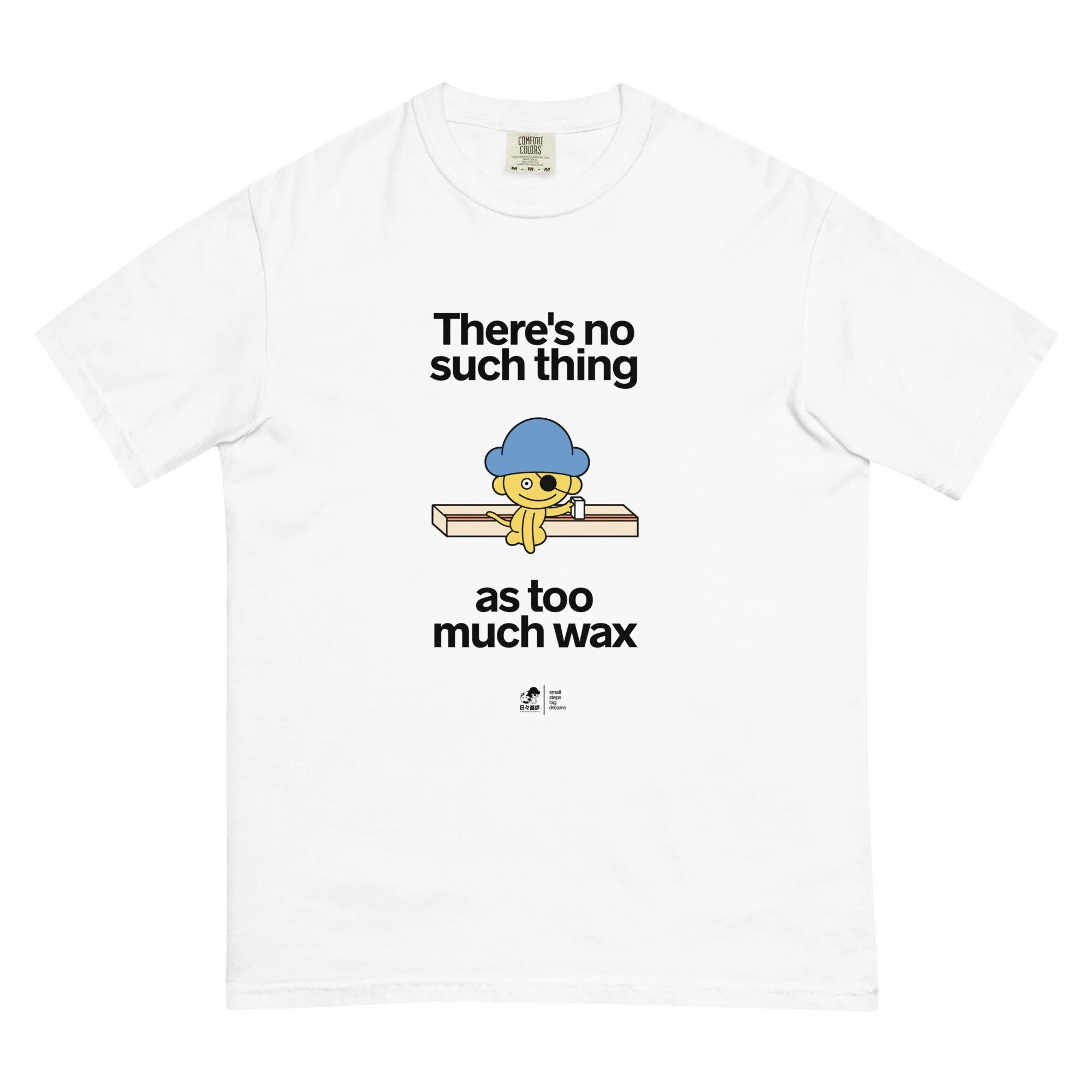 Too Much Wax White Tee