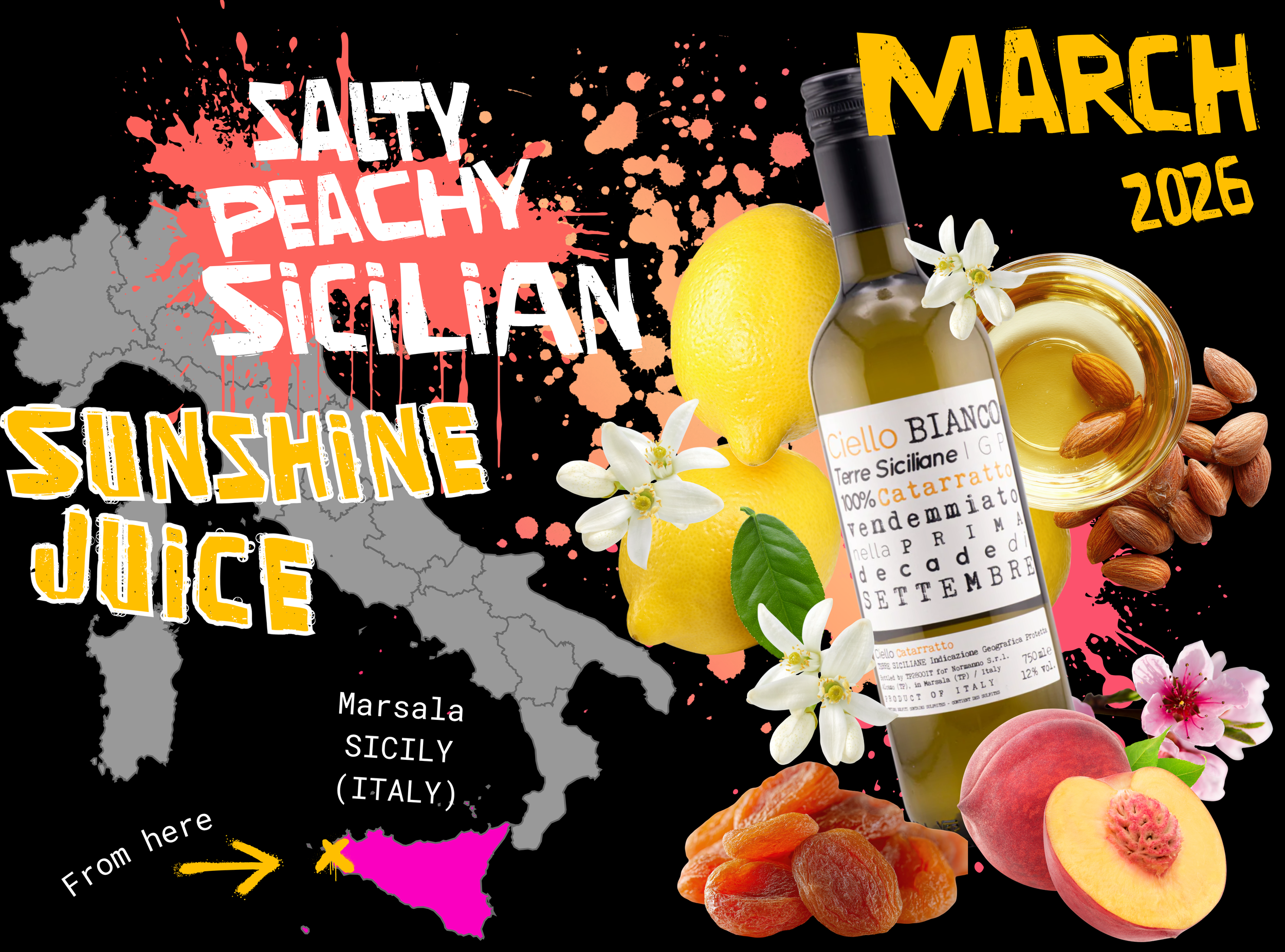 A collage promoting the March 2026 club wine. A map of Italy with Sicily shaded in, with vibrant peach and lemon, white flowers, a wine bottle labeled 'Ciello Bianco,' dried apricots, almonds, a bowl of olive oil, and text that reads SUNSHINE JUICE