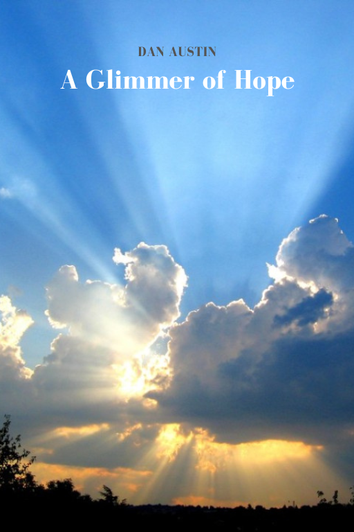 A Glimmer of Hope