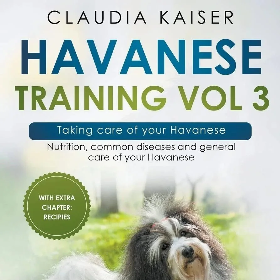 Havanese Training Vol 3 – Taking care of your Havanese: Nutrition, common diseases and general care of your Havanese Paperback – January 29, 2021
by Claudia Kaiser (Author)