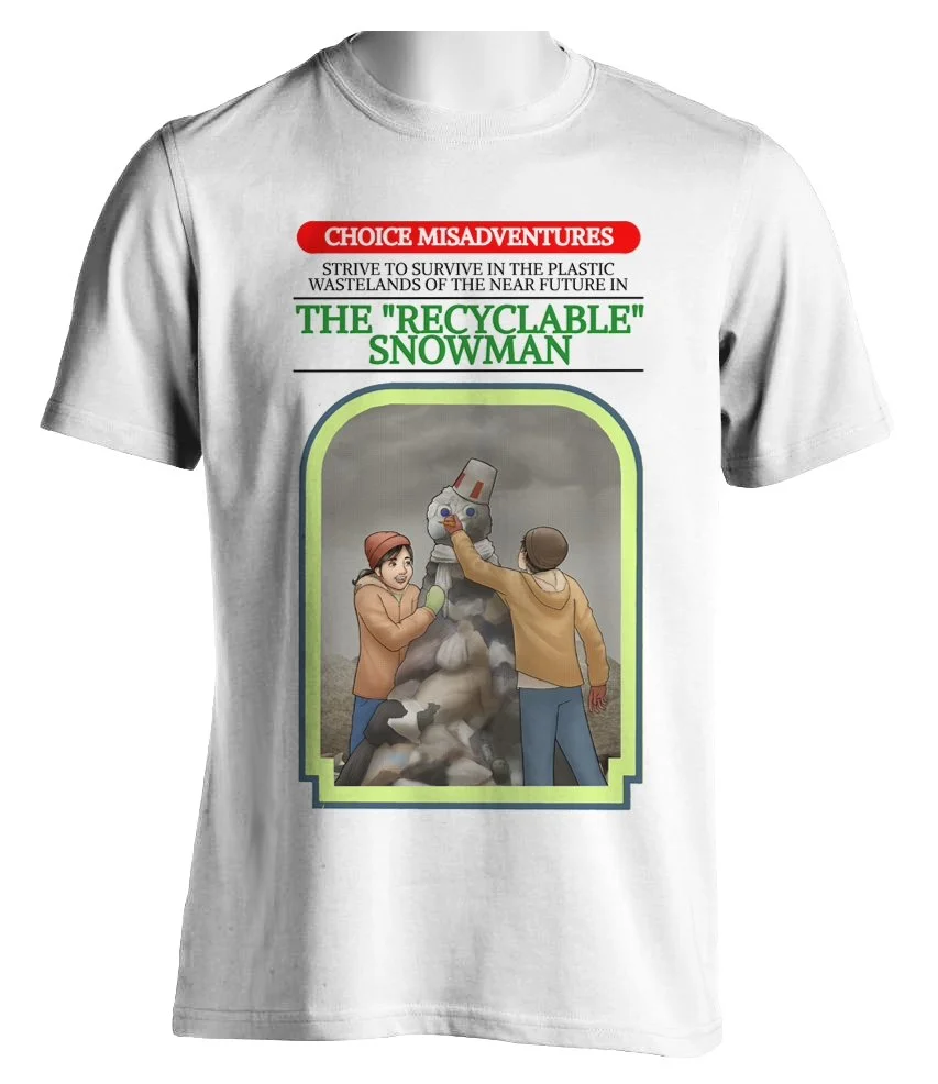 CHOICE MISADVENTURES The Recyclable Snowman T-Shirt