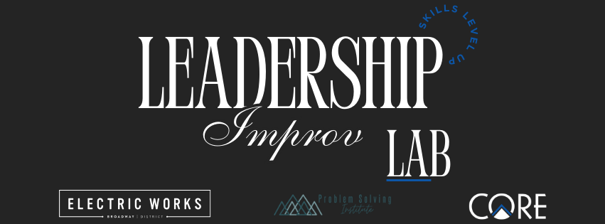 The Leadership Improv Lab