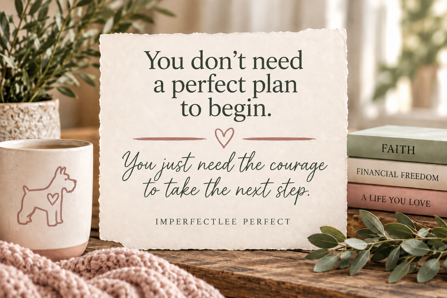 Inspirational quote about taking the next step, featuring a Schnauzer illustration with faith and financial freedom imagery from ImperfectLee Perfect.
