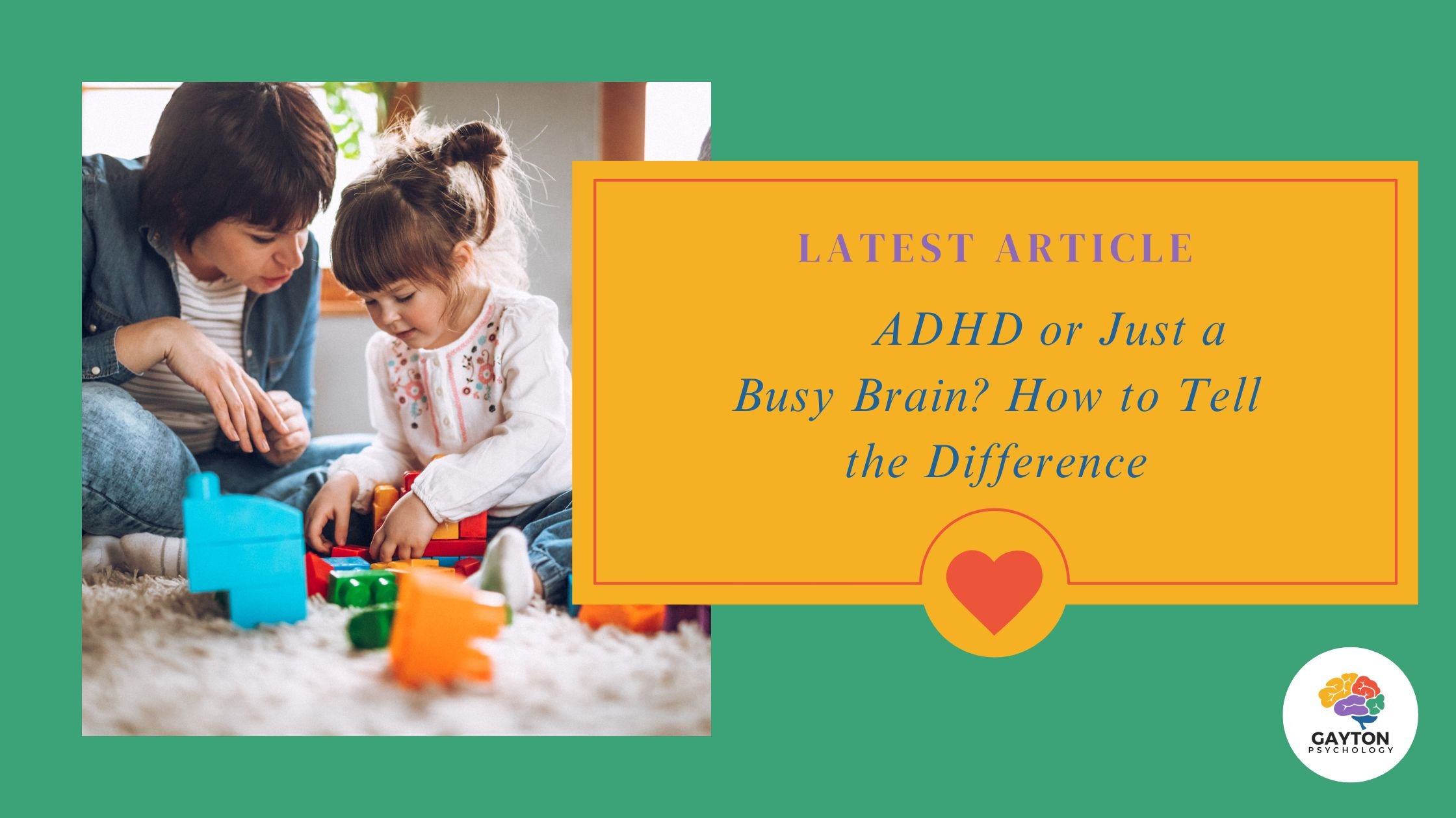 Is It ADHD or Just a Busy Brain? How to Tell the Difference