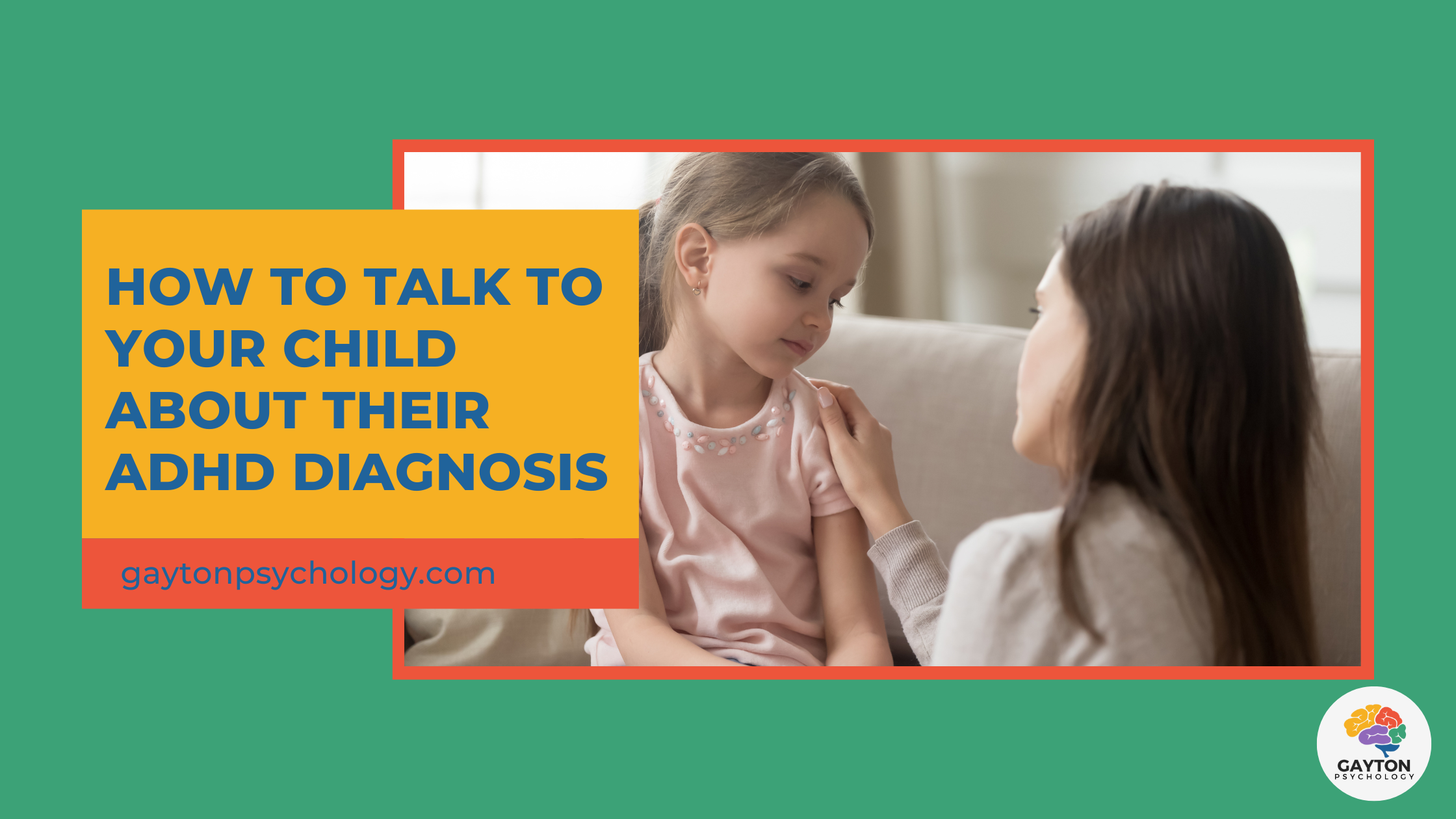 How to Talk to Your Child About Their ADHD Diagnosis