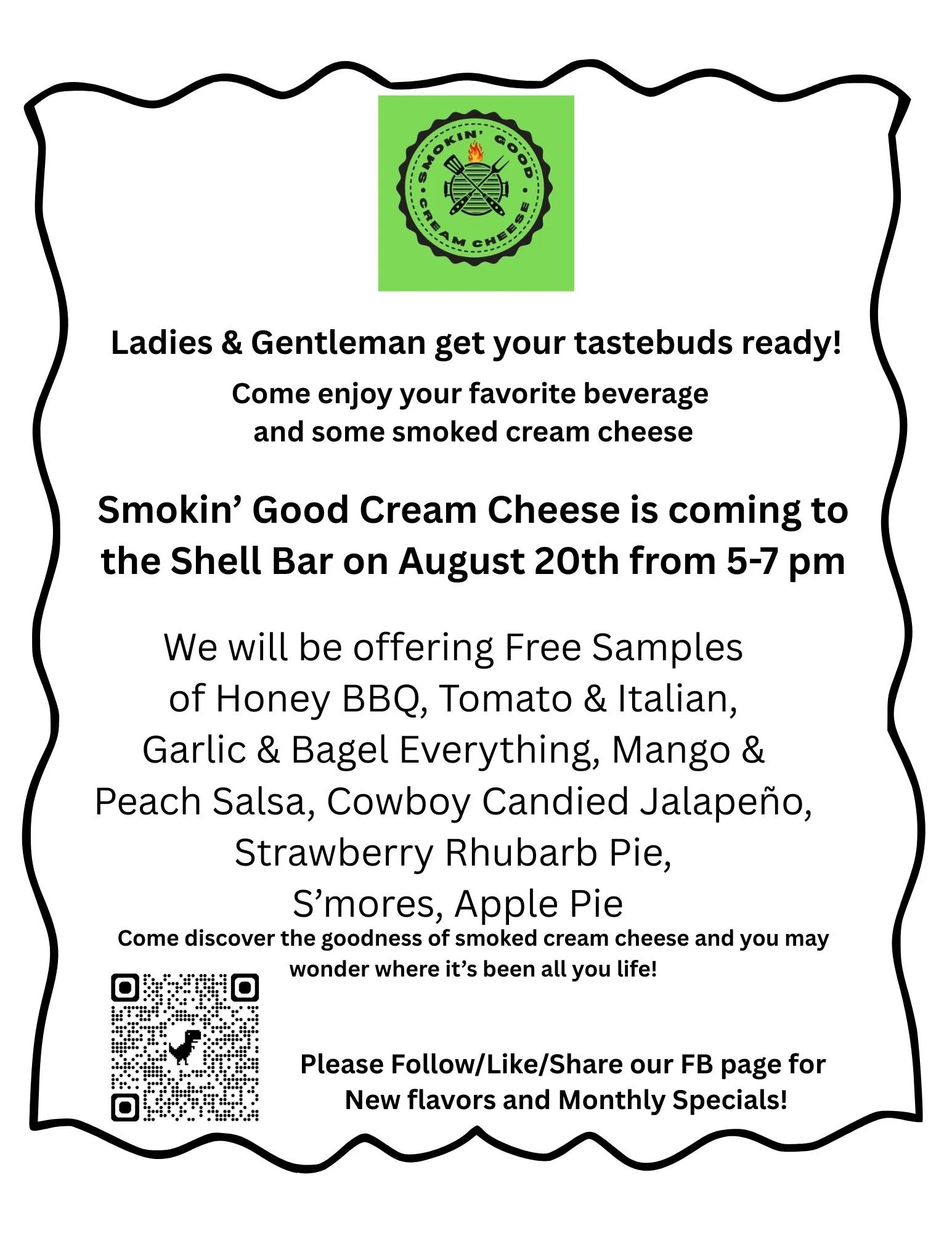 Open 5:00 to 8:00pm 307 Pizzas and SMokin’ Good Cream Cheese FREE Samples