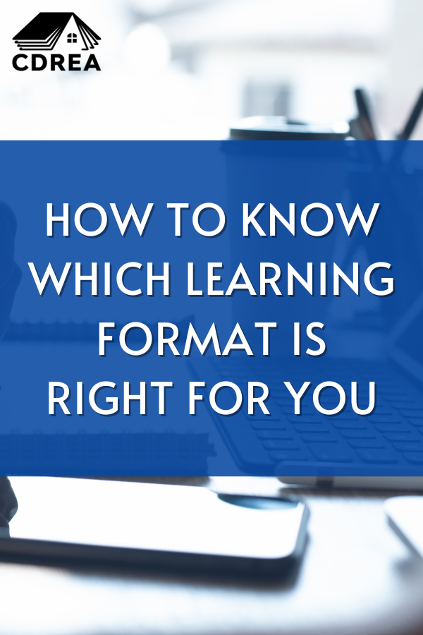 How to Know Which Real Estate School Learning Format is Right for You
