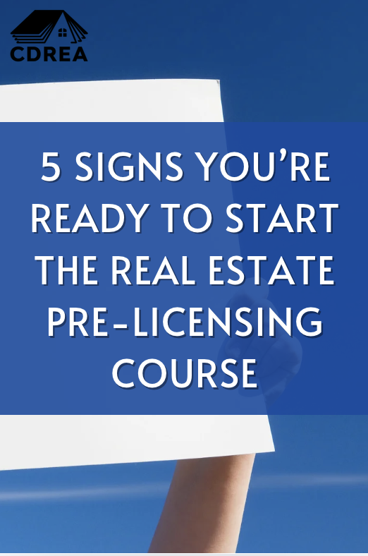 5 Signs You’re Ready to Start the Real Estate Pre-Licensing Course