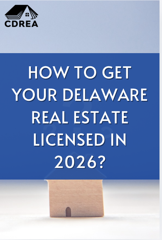 How to Get Your Delaware Real Estate License in 2026?