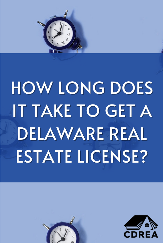 How Long Does it Take to Get a Real Estate License?