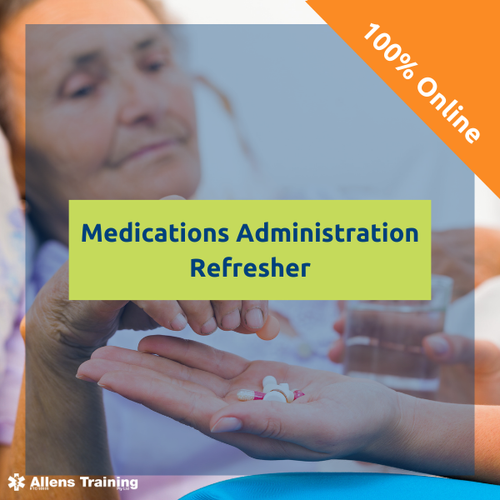 NON ACCREDITED MEDICATION ADMINISTRATION REFRESHER TRAINING