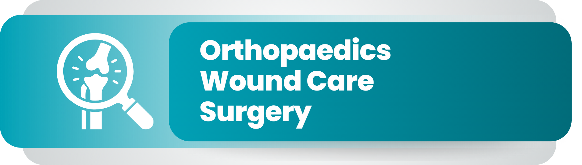 A healthcare sign for Orthopedics, Wound Care, and Surgery with a white icon of a magnifying glass and a knee joint inside.