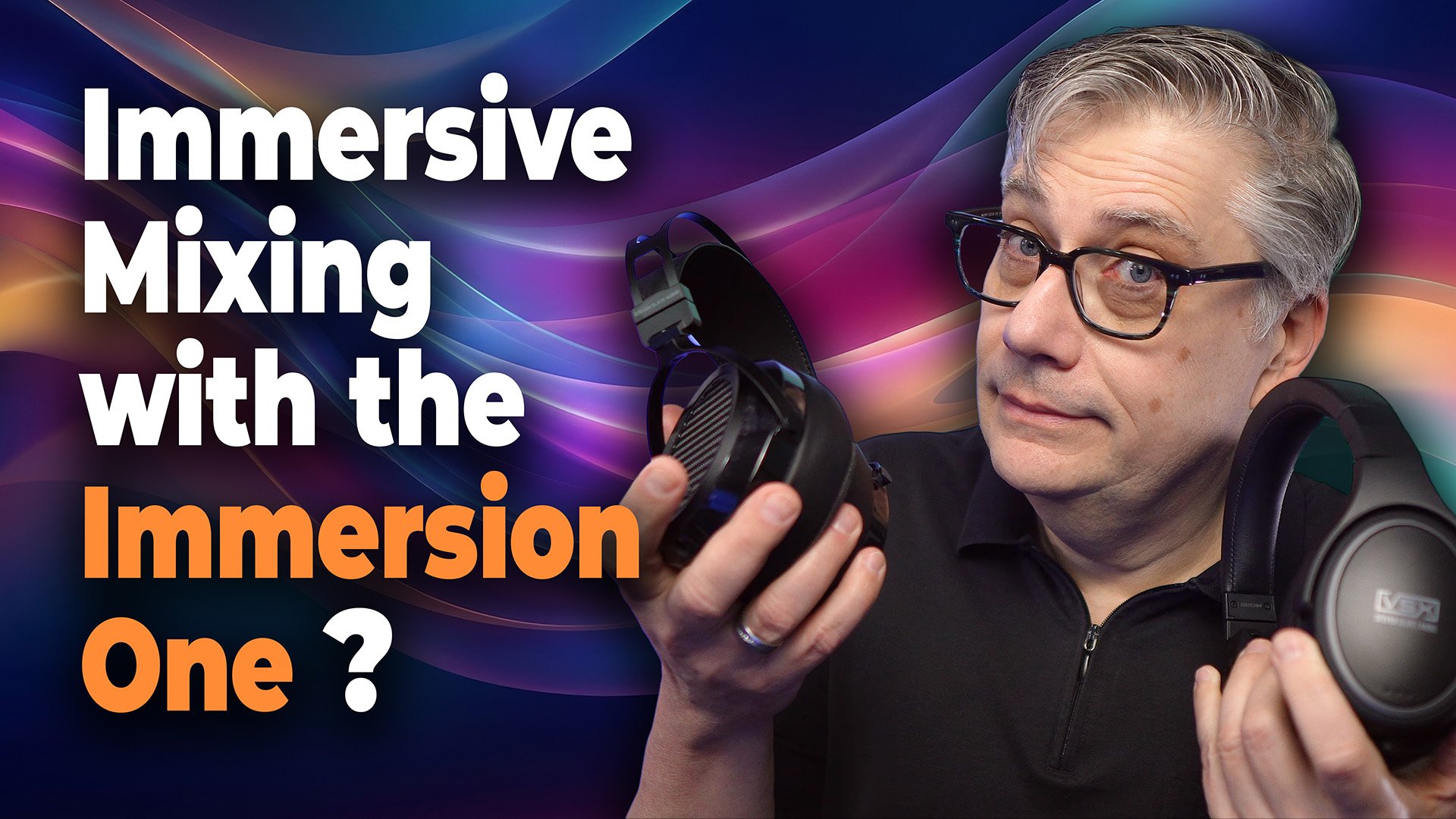 Steven Slate Immersion One: Can You Mix Immersive Audio with VSX?