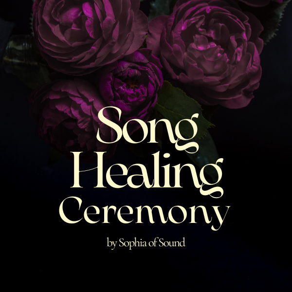 Song Healing Ceremony