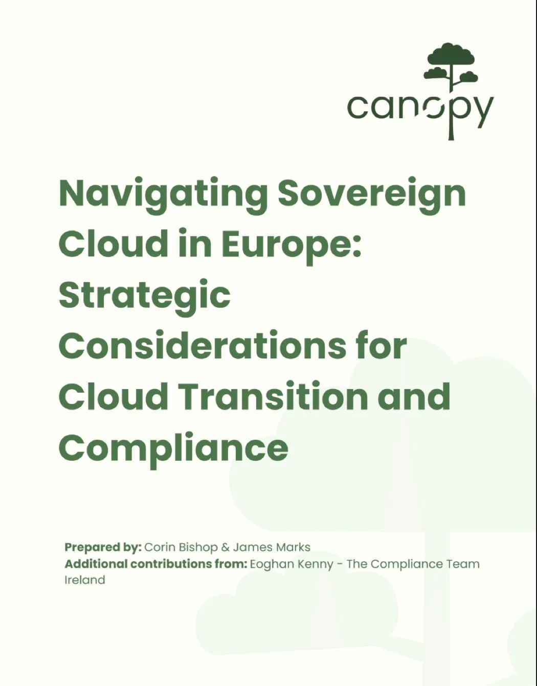 Cover page of a report titled 'Navigating Sovereign Cloud in Europe: Strategic Considerations for Cloud Transition and Compliance' with a logo of Canopy Cloud at the top right. The logo is the word Canopy with a tree growing from it