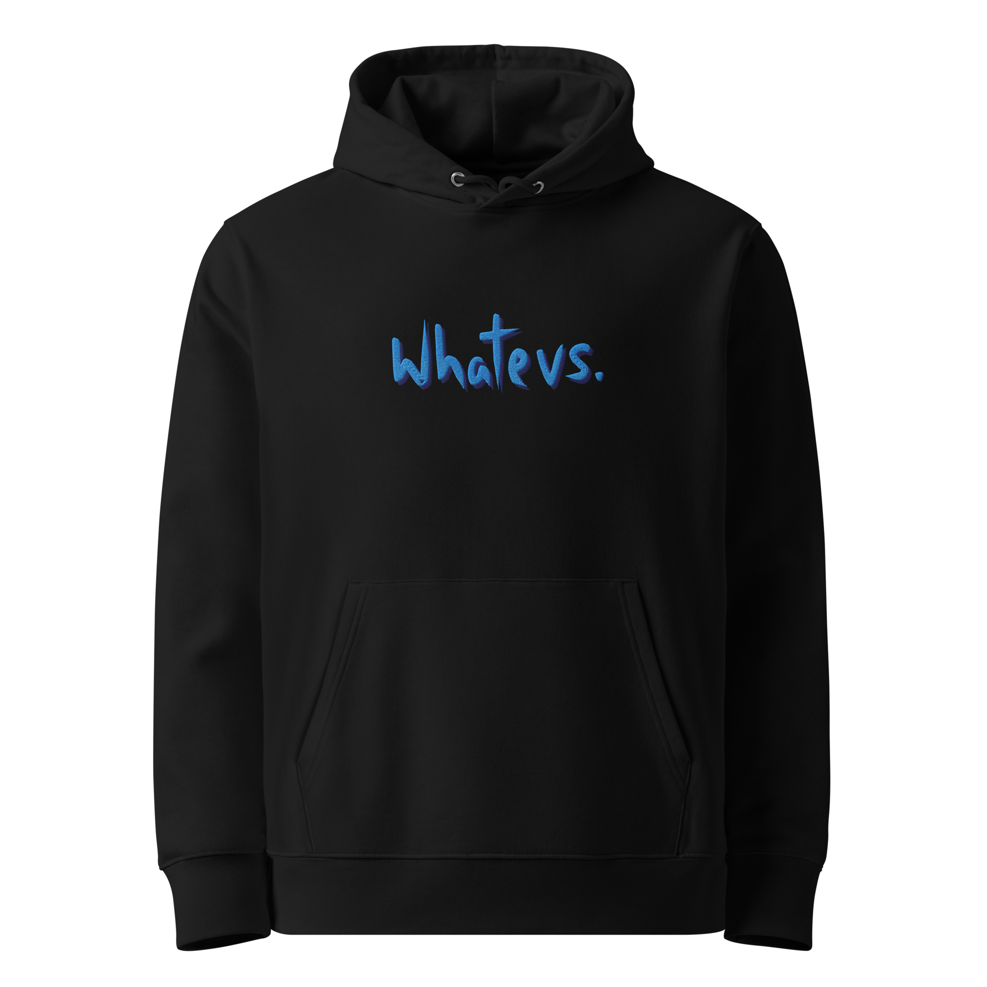 Whatevs Hoodie (Embroidered)