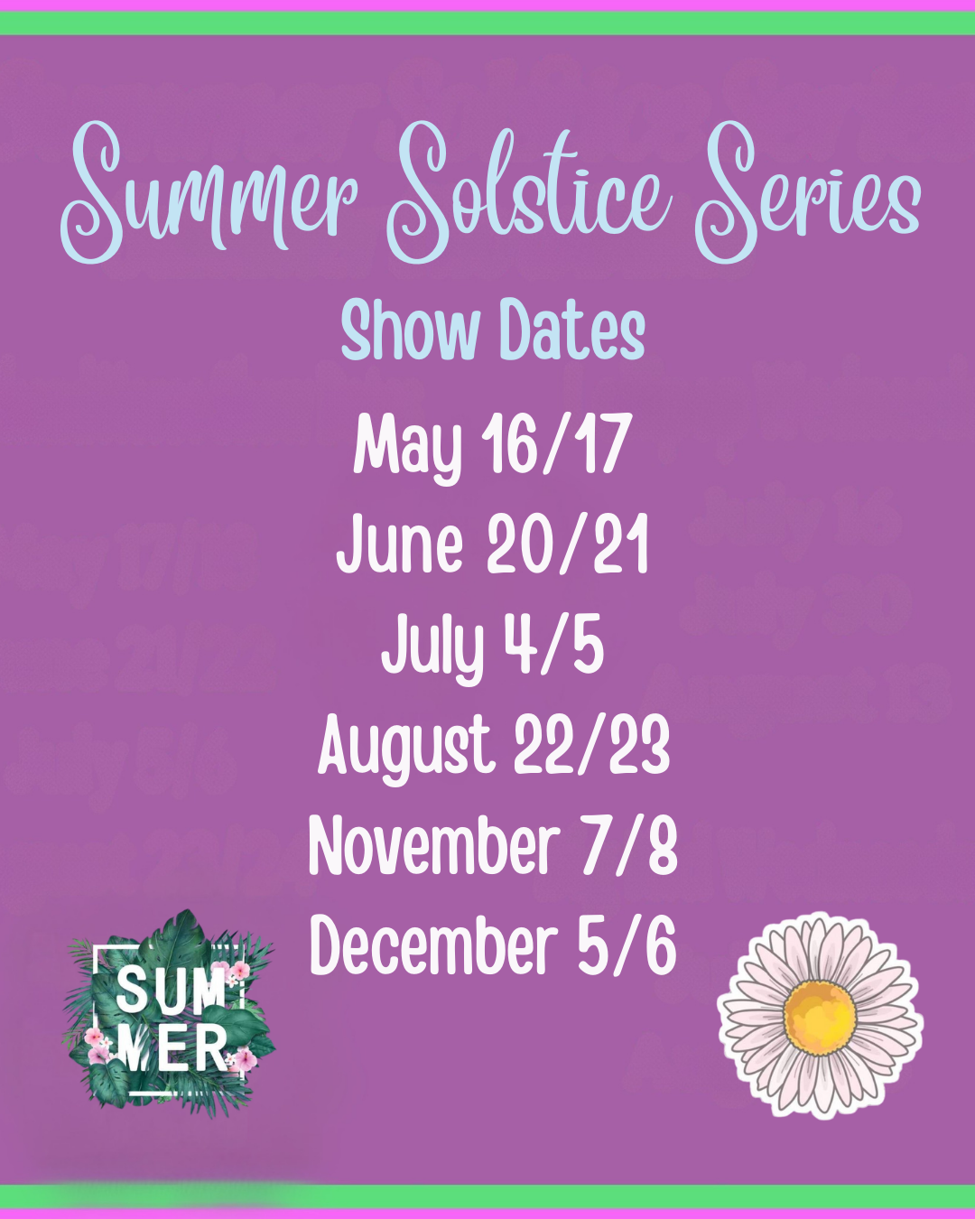 Summer Solstice Series 