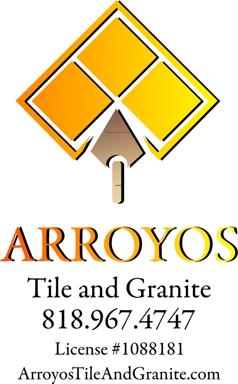 Arroyos Tile and Granite logo with a tile and trowel emblem. Call (818) 967-4747. California contractor license 1088181.