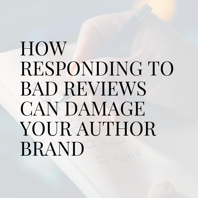 How Responding to Bad Reviews Can Damage Your Author Brand