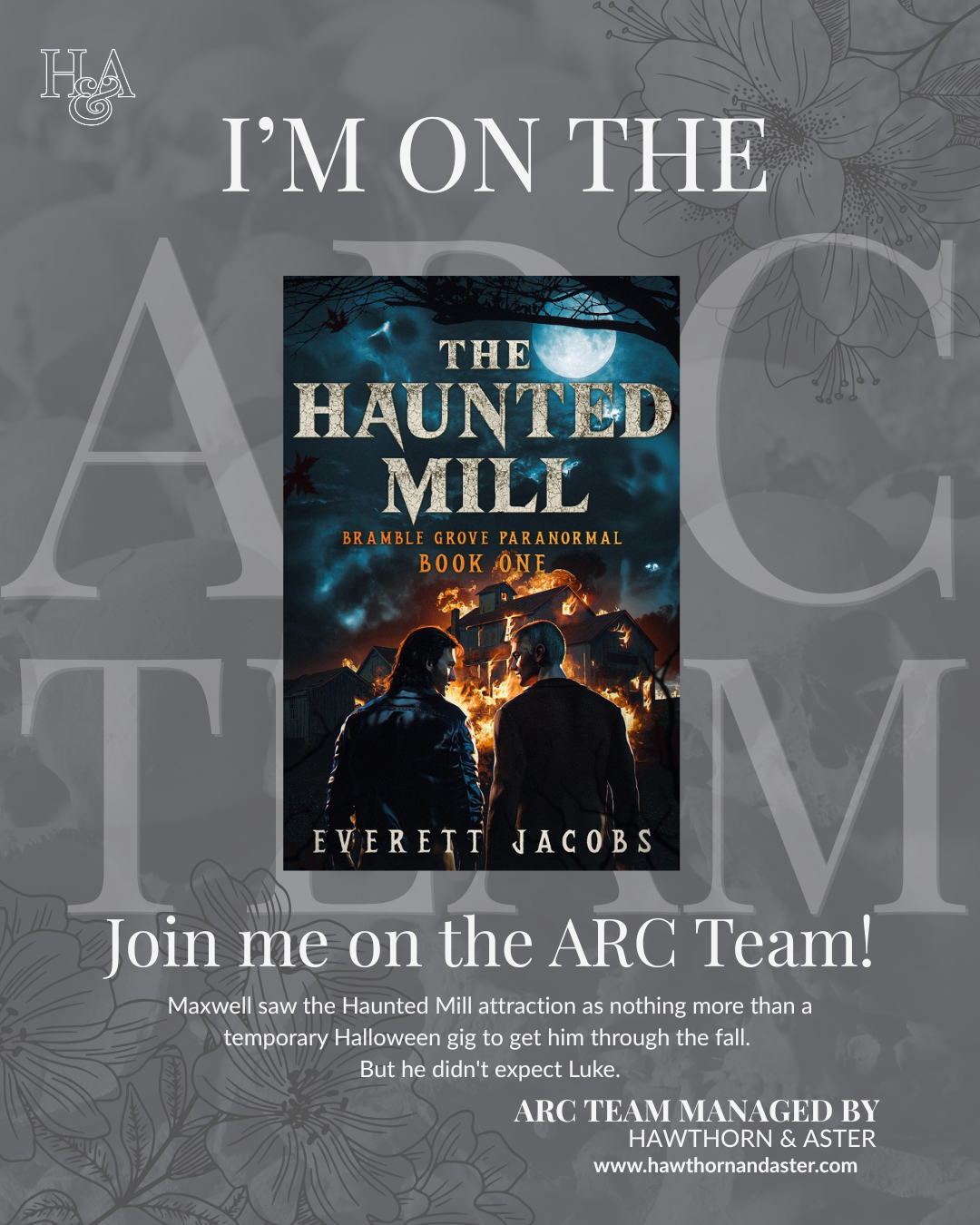 Everett Jacobs ARC Acceptance Graphics for The Haunted Mill, Book 1 of Bramble Grove Paranormal