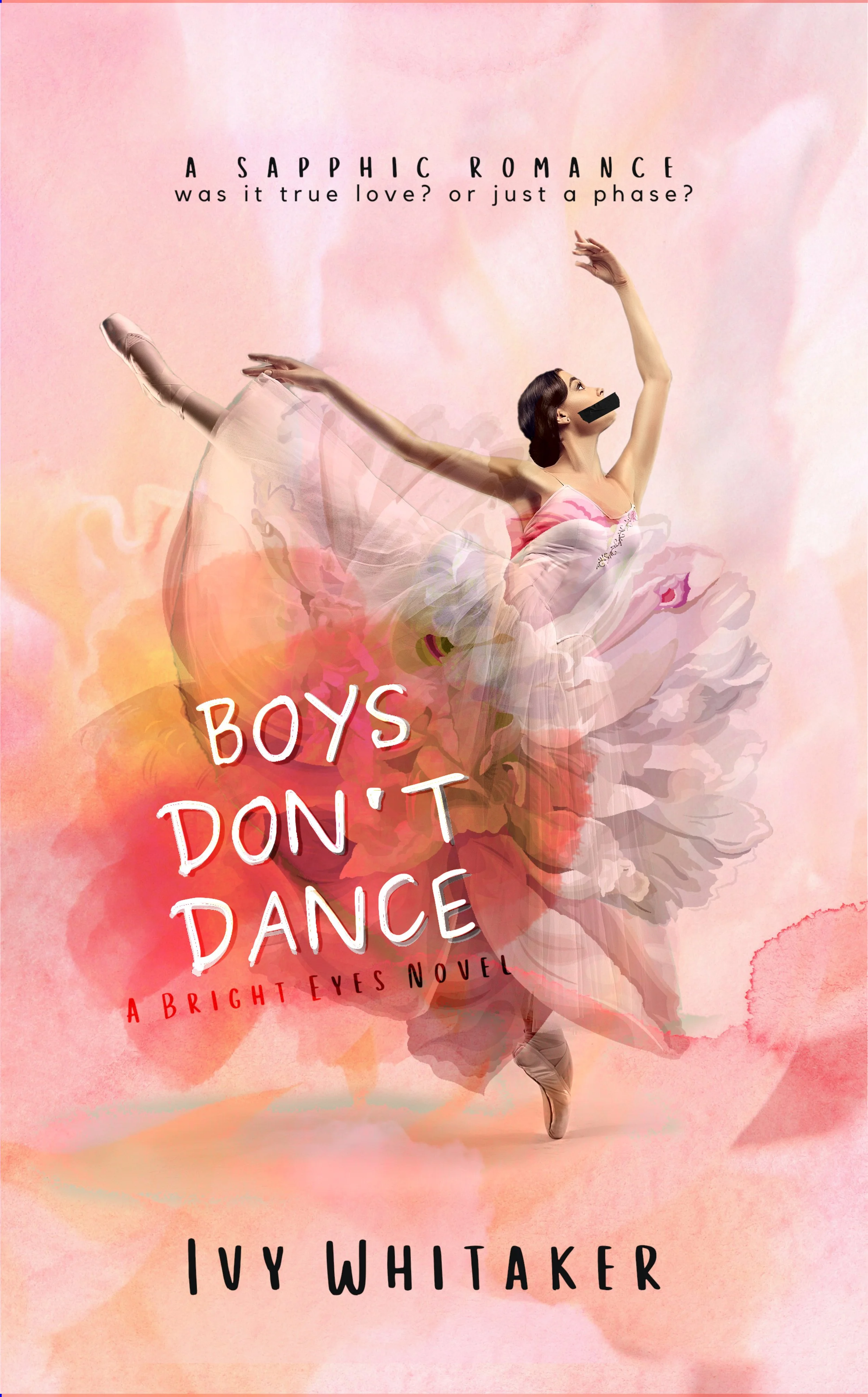 Boys Don't Dance by Ivy Whitaker, A Sapphic Romance, Bright Eyes Book #1