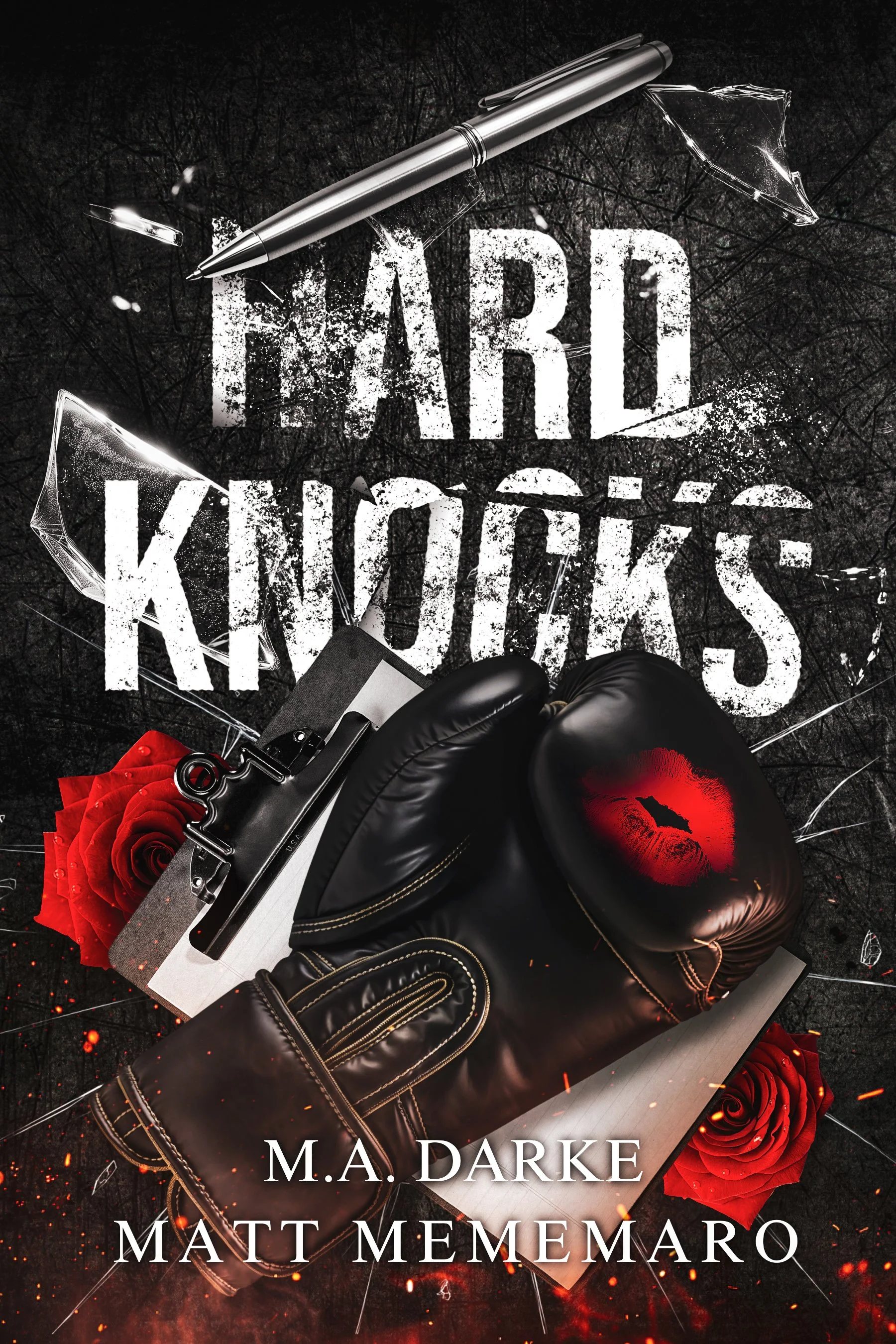 Hard Knocks by M.A. Darke and Matt Mememaro, a romance where he's the MMA fighter and she's the physio. ARC signups open now. Book cover featuring a black boxing glove with lipsticks on it, a physio clipboard, broken glass and a silver pen.