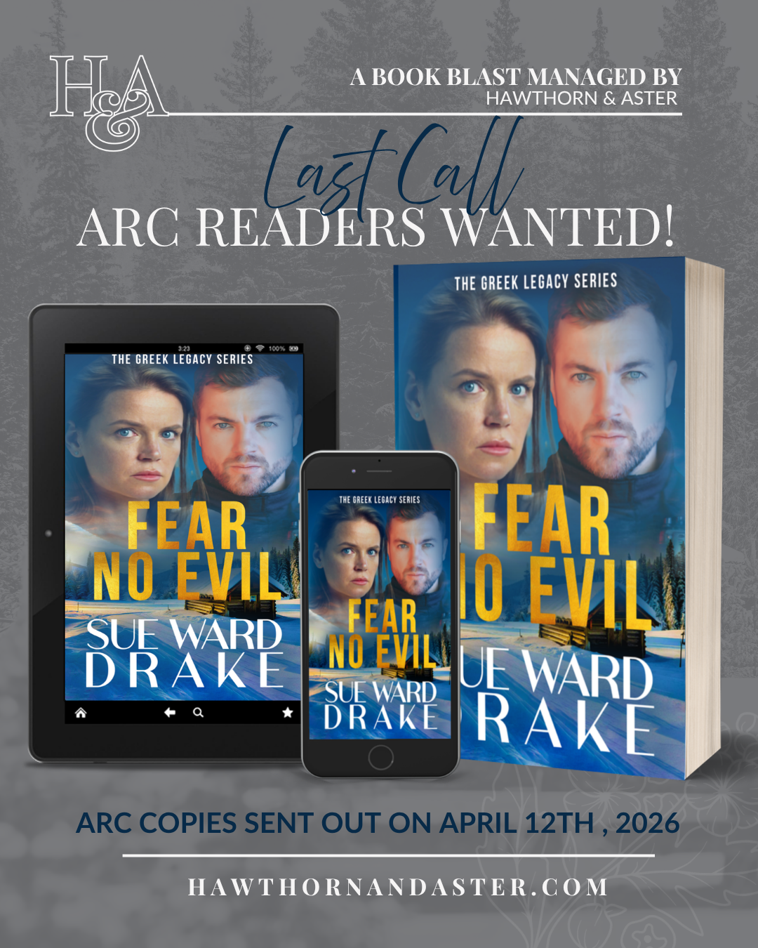Last call for ARC readers for Sue Ward Drake's, Fear No Evil, Book #4 of The Greek Legacy Series