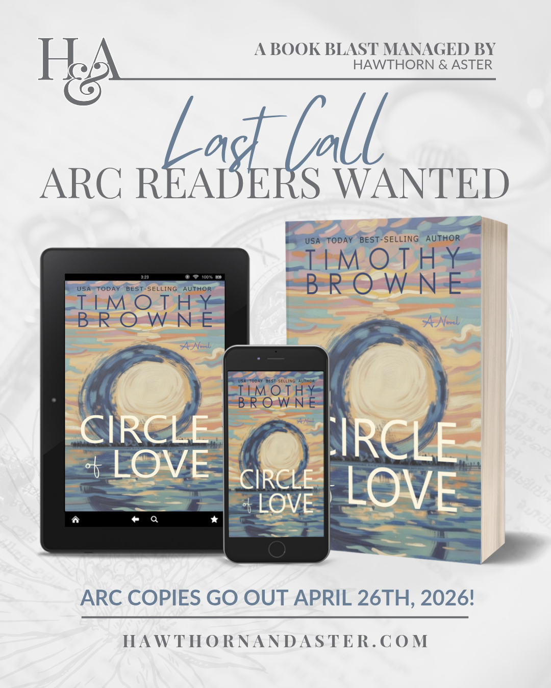 Last cal for ARC readers for Timothy Browne's, A Circle of Love