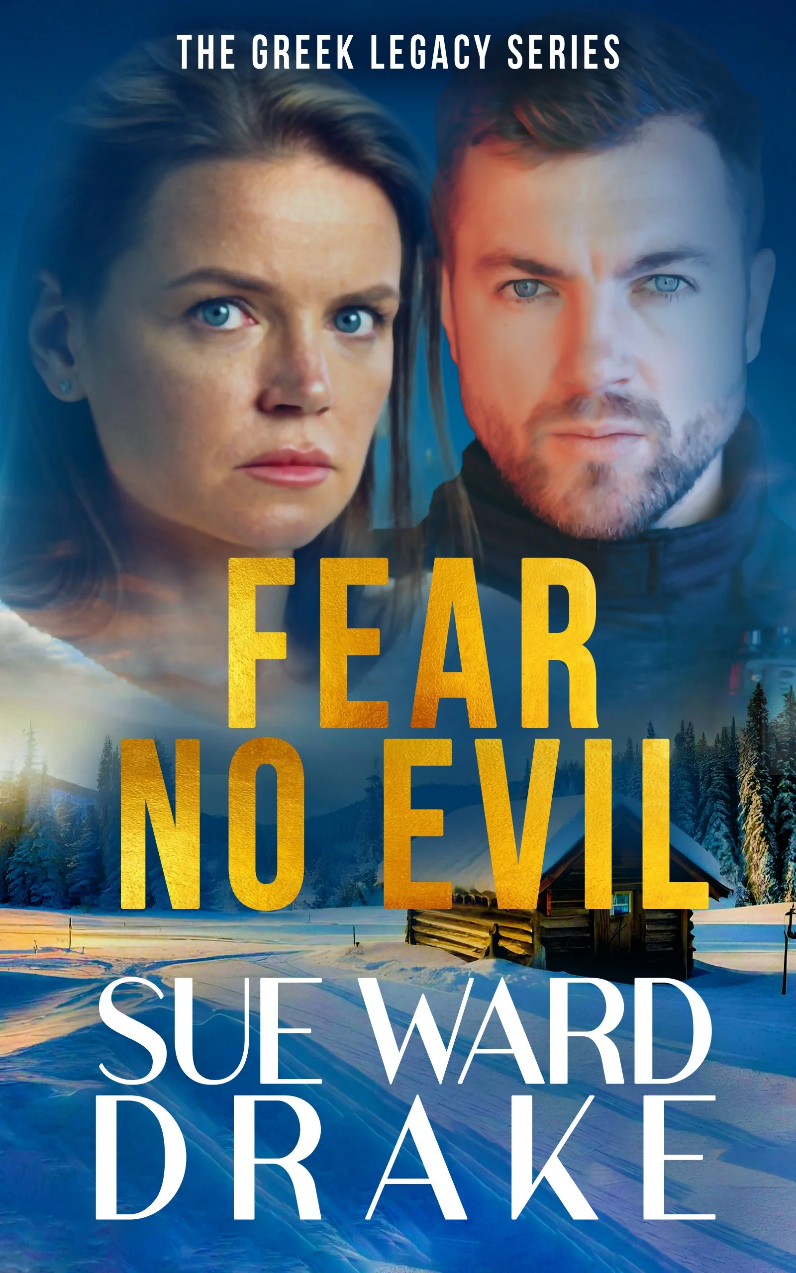 Fear No Evil by Sue Ward Drake, Book 4 of The Greek Legacy