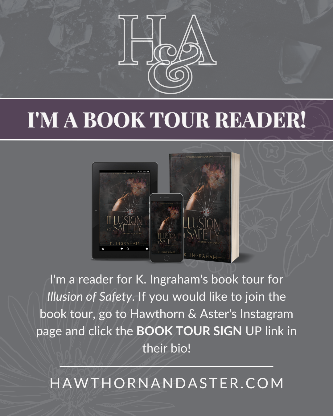 I am a reader for K. Ingraham's Illusion of Safety, a debut romantic suspense, book 1 of Disillusioned