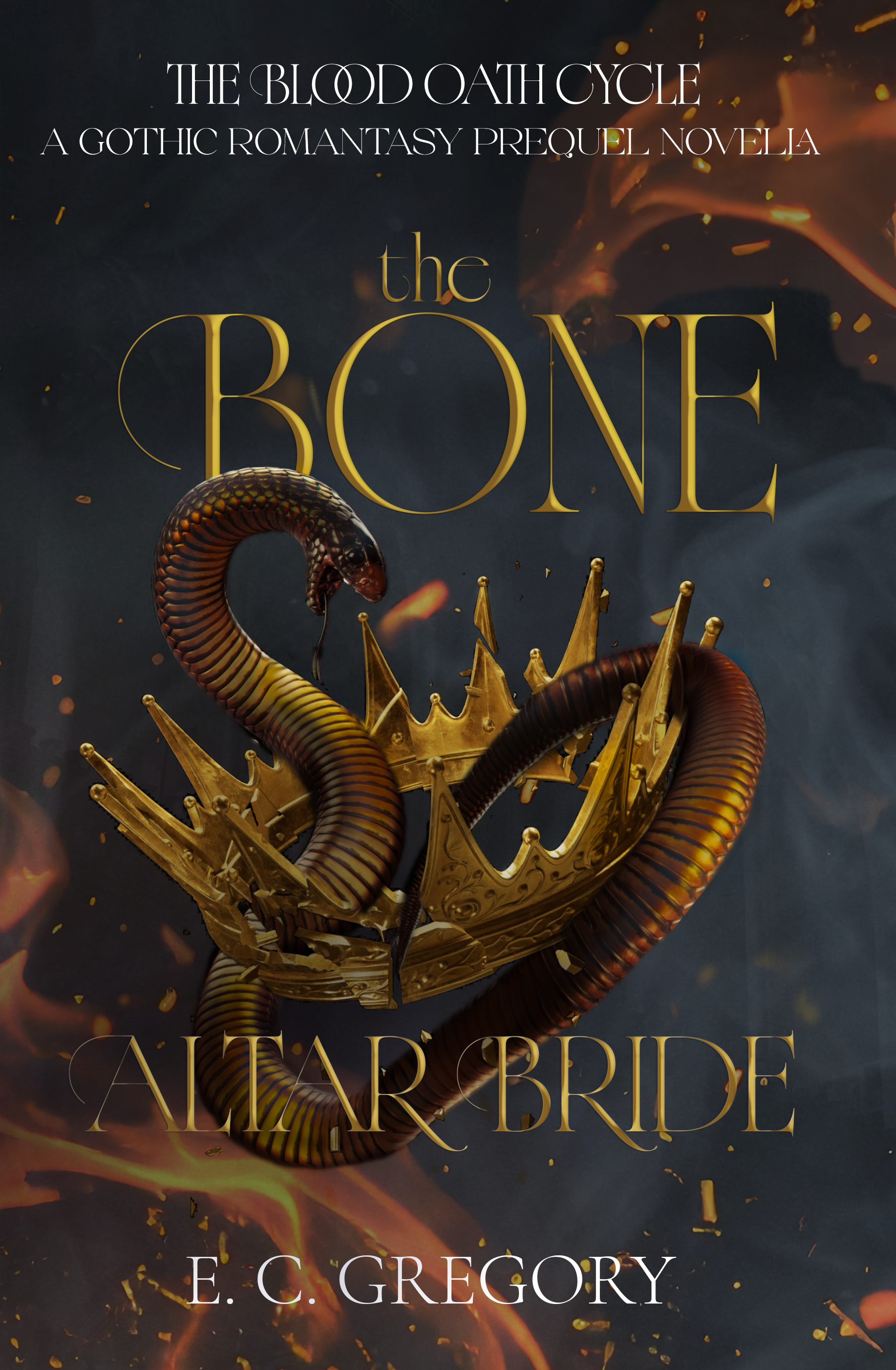 The Bone Altar Bride, Special Edition Cover by E. C. Gregory, a snake wrapped around a broken crown
