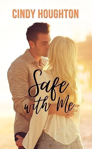 Safe With Me by Cindy Houghton