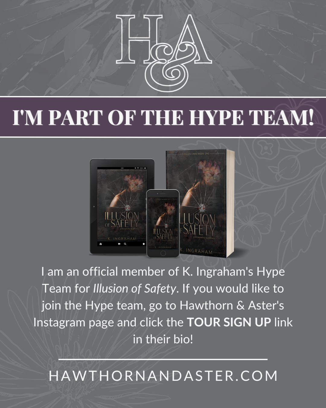 I'm a part of K. Ingraham's hype squad for debut novel Illusion of Safety: A romantic suspense thriller