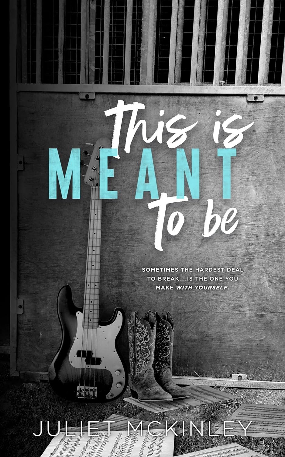 This Is Meant To Be by Juliet McKinley, Wild Child Reckless Book #2