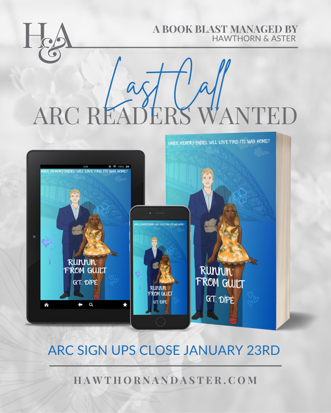 Last Call for ARC Readers for G.T. Dipe's, Runnin' From Guilt