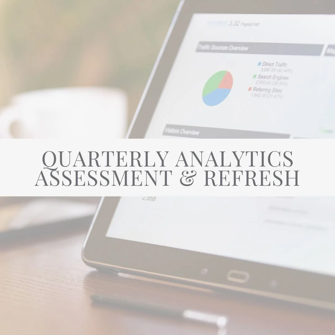 Quarterly Analytics Assessment & Refresh