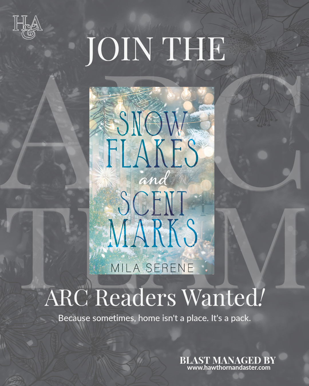 Weeklong Blast for Mila Serene's ARC Team for Snow Flakes & Scent Marks