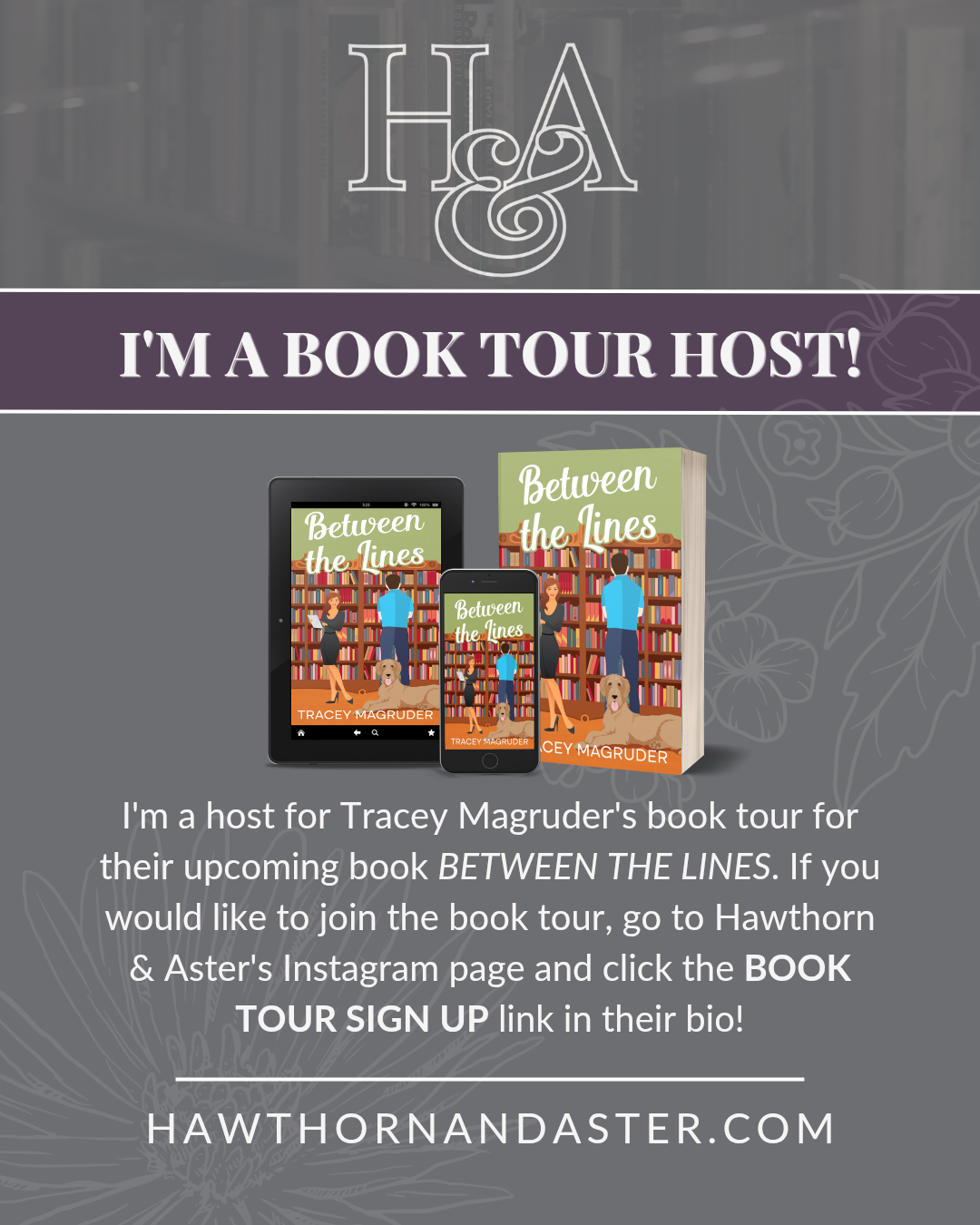 Tour Host, Tracey Magruder, Between the Lines