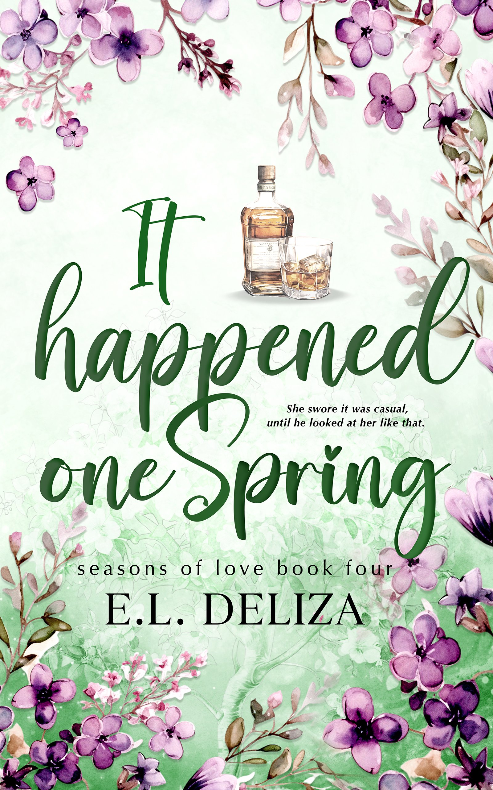 It Happened One Spring by E. L. Deliza, Book Four of Seasons of Love