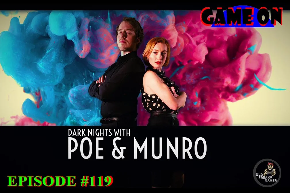 Dark Nights with Poe and Munro – GameOn