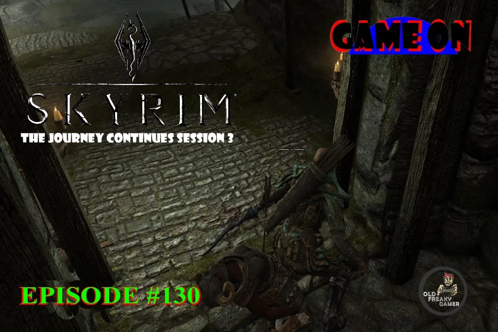 Skyrim Special Edition: The Journey Continues Session 3 – GameOn Episode #130