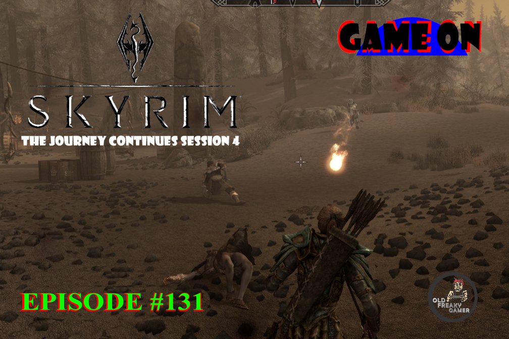 Skyrim Special Edition: The Journey Continues Session 4 Final – GameOn Episode #131