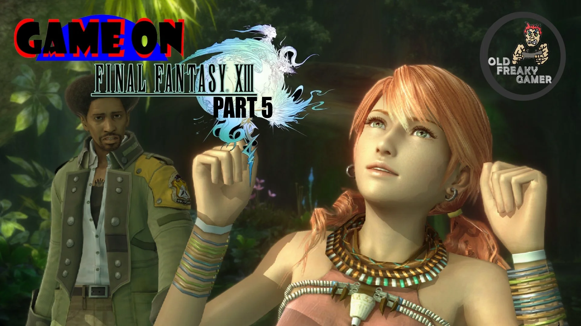 Final Fantasy 13 PART5 – GameOn - Episode #141