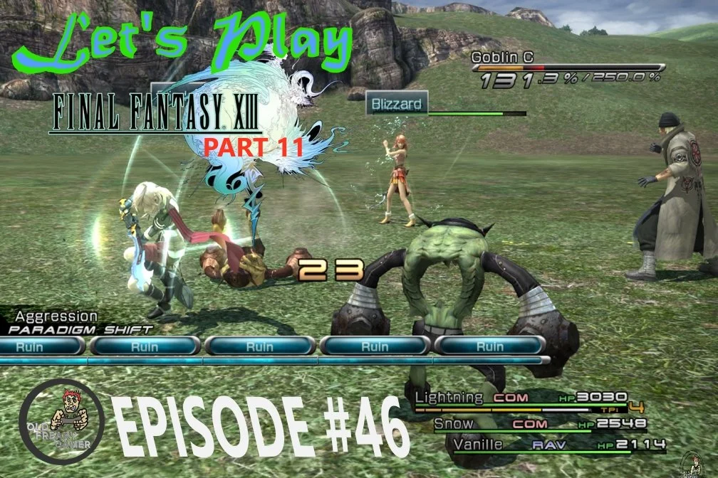 Final Fantasy 13 PART11 - LetsPlay - Episode #46
