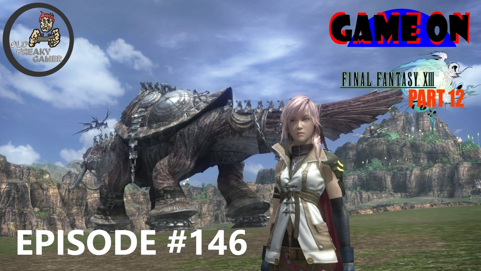 Final Fantasy 13 PART12 – GameOn - Episode #146