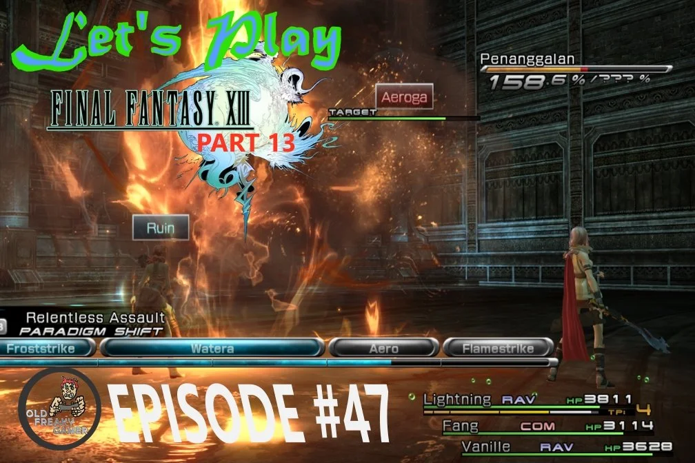 Final Fantasy 13 PART13 – Let’s Play (Episode #47)