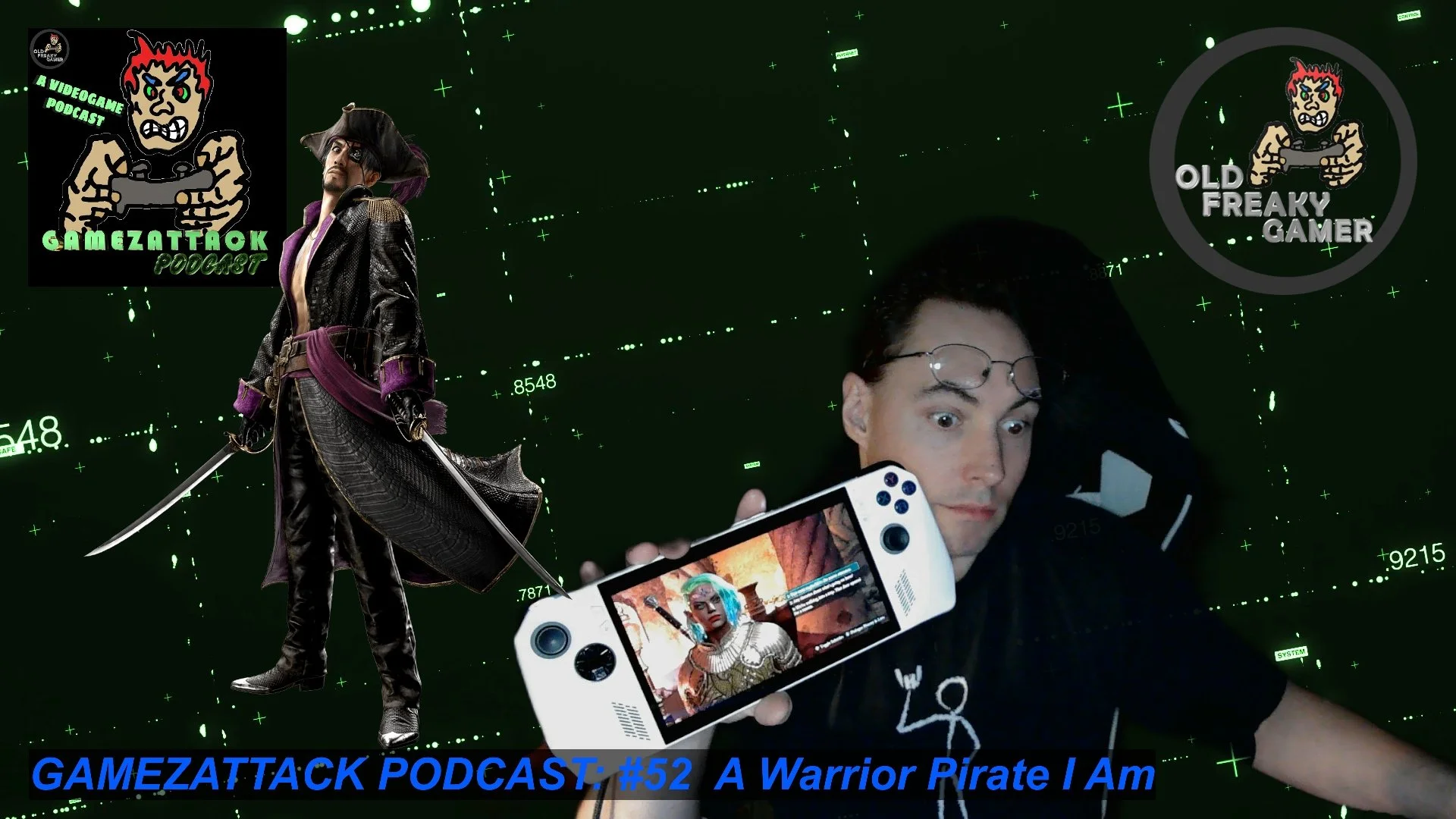 GamezAttack Podcast #52 A Warrior Pirate I Am