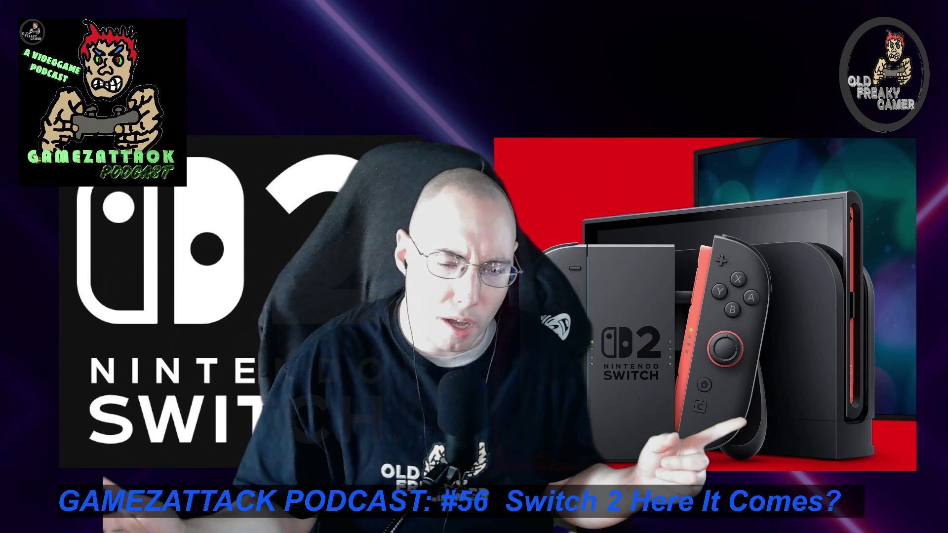 GamezAttack Podcast #56 Switch 2 Here It Comes?